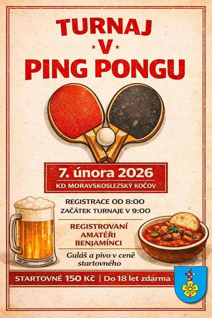 Srdečně Vás zveme na turnaj v ping pongu, který pořádá naše TJ Moravskoslezský Kočov v sobotu 7.2.2026 v kulturním domě.