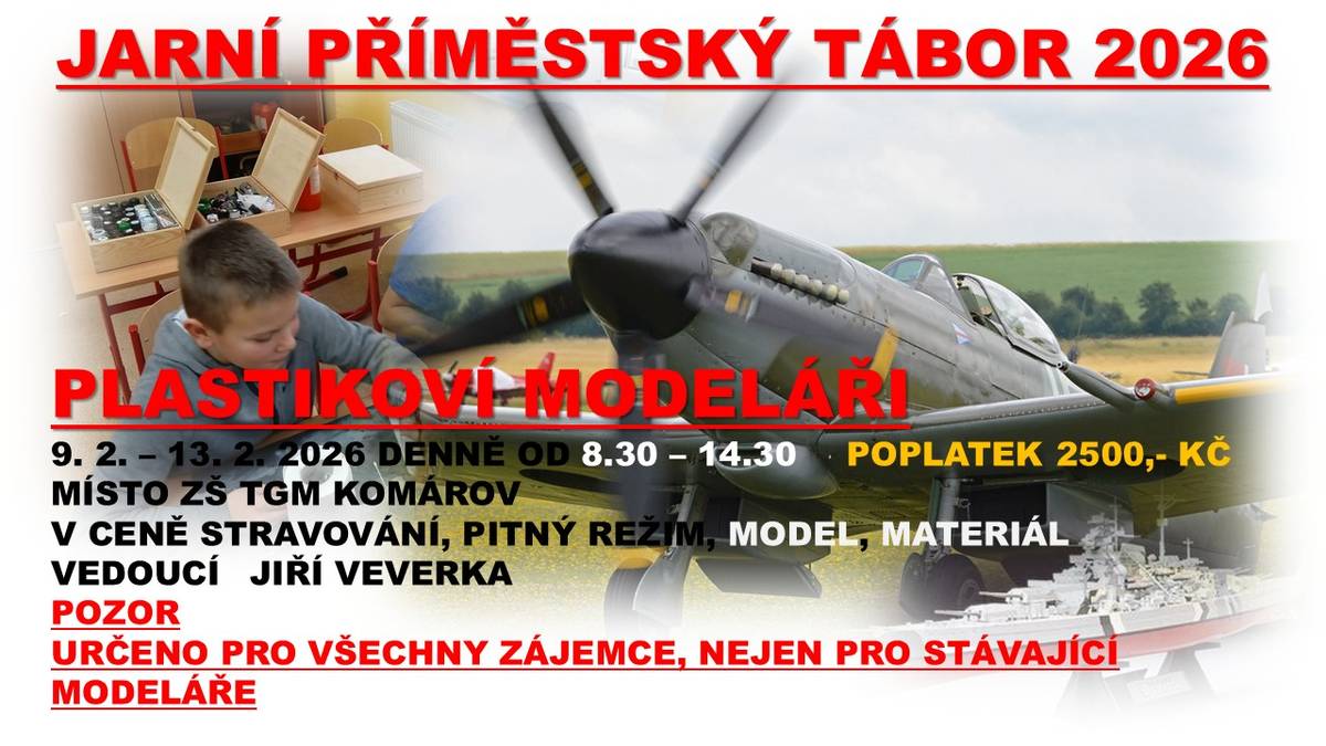 Jarní příměstský tábor pro plastikové modeláře se uskuteční od 9. do 13. února 2026, denně od 8:30 do 14:30. Poplatek za tábor činí 2500,- Kč, v ceně je zahrnuto stravování, pitný režim, model a potřebný materiál. Akce je určena pro všechny zájemce včetně těch, kteří to chtějí vyzkoušet poprvé.