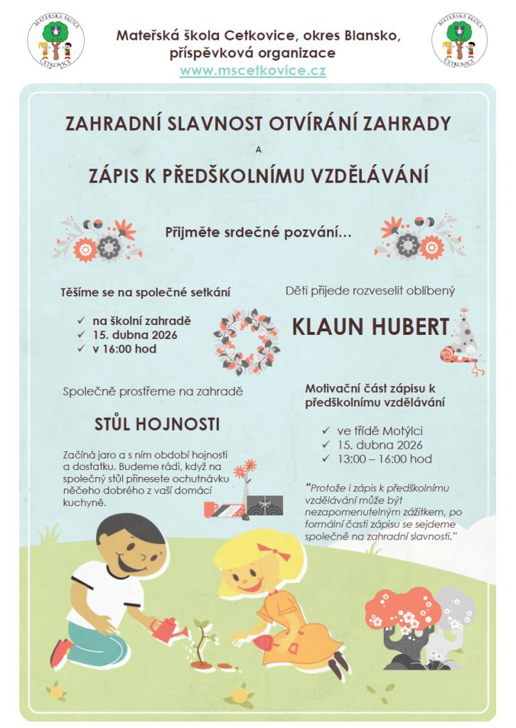 Zápis do MŠ Cetkovice a pozvánka na zahradní slavnost otevírání zahrady, 15.4.2026