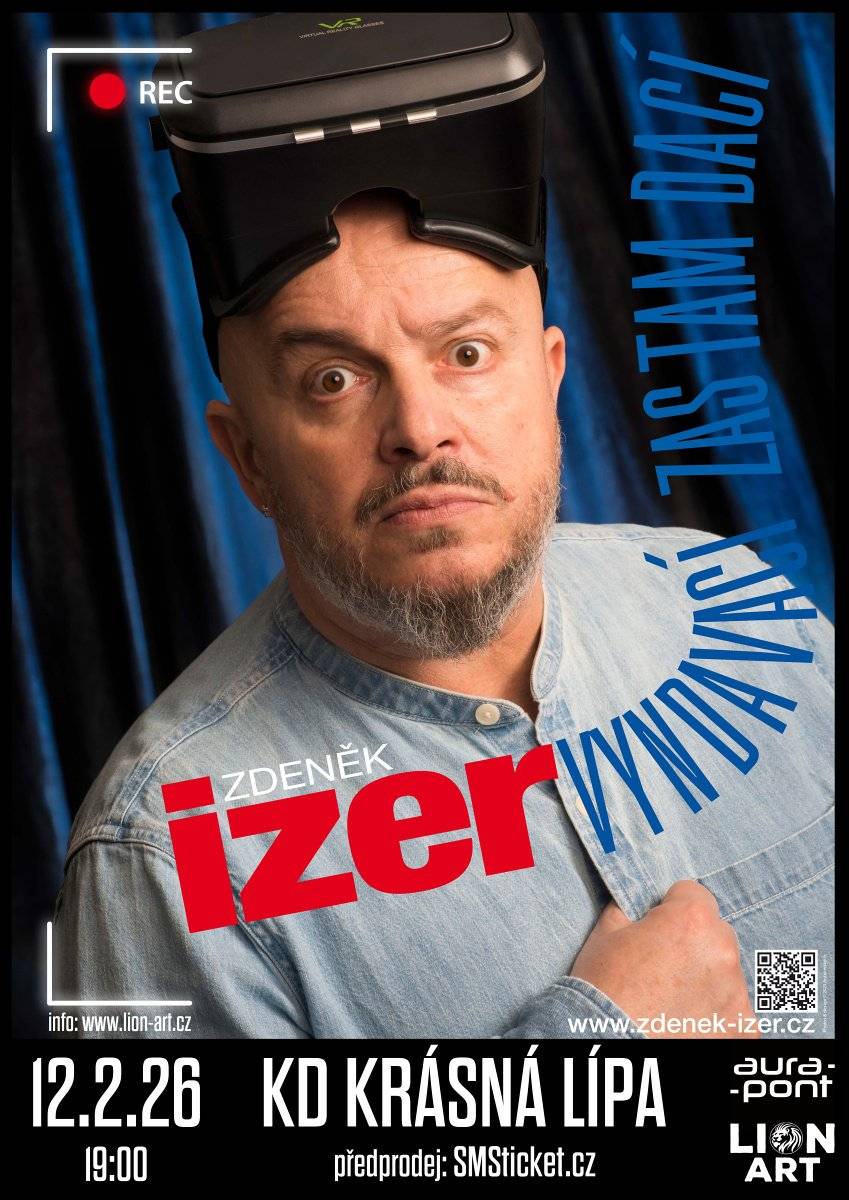 Do Kulturního domu Krásná Lípa se ve čtvrtek 12. února 2026 chystá jeden z našich nejpopulárnějších bavičů Zdeněk Izer. Přijede s jeho novou show Vyndavací zas tam dací plnou zábavných scének, parodií, skvělých vtipů a imitování celé řady populárních českých i zahraničních zpěváků a zpěvaček. Vystoupení je navíc obohacené videoprojekcemi, zábavnými kostýmy, převleky a světelnými efekty. Informace o akci na webu pořadatele ZDE: Předprodej vstupenek ZDE: