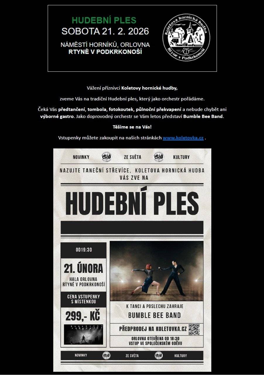 Koletova hornická hudba vás zve na Hudební ples ve Rtyni v Podkrkonoší, který se bude konat dne 21.2.2026 v 18.30 v Orlovně.