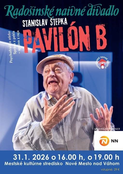 Boli u nás také časy, kedy sa človek musel hrať na blázna, aby mohol čosi nahlas povedať ako normálny človek; áno, boli také časy a dnes neviem, či sa už načisto minuli… Začal som hovoriť o začiatku osemdesiatych rokov dvadsiateho storočia, keď som si musel vymyslieť pre Radošinské naivné divadlo psychiatrickú liečebňu s primárkou, jej pomocníkom a skupinou pacientov, aby sme mohli z javiska nahlas hovoriť o manipulácii s ľuďmi, ale aj o moci a nemociach mocných. Náš Pavilón B – podľa všetkého – jednoznačne oslovil divákov, veď sa hral od premiéry v roku 1984 do začiatku deväťdesiatych rokov skoro tristokrát. A mám pocit, že sa pokojne môže hrať aj dnes, pretože mnohým tu stále chutí moc, manipulátorov neubúda a normálny človek dosť často bezradne nazerá z kúta… Azda aj preto nové uvedenie tejto našej psychofrašky skoro vôbec nestráca na aktuálnosti. Ba práve naopak. Sobota, 31.1.2026 16:00 - MsKS Vstupenky Dĺžka podujatia: 120 minút