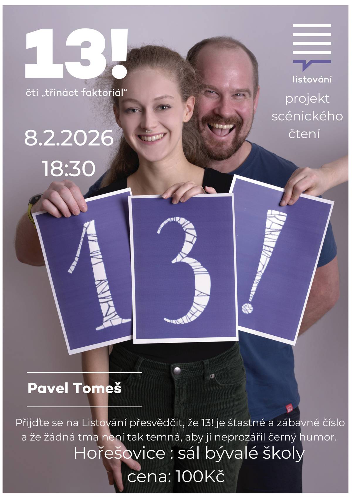 Zveme vás na další divadelní představení 8.2. od 18:30, vstupné 100Kč Sál v budově staré školy.