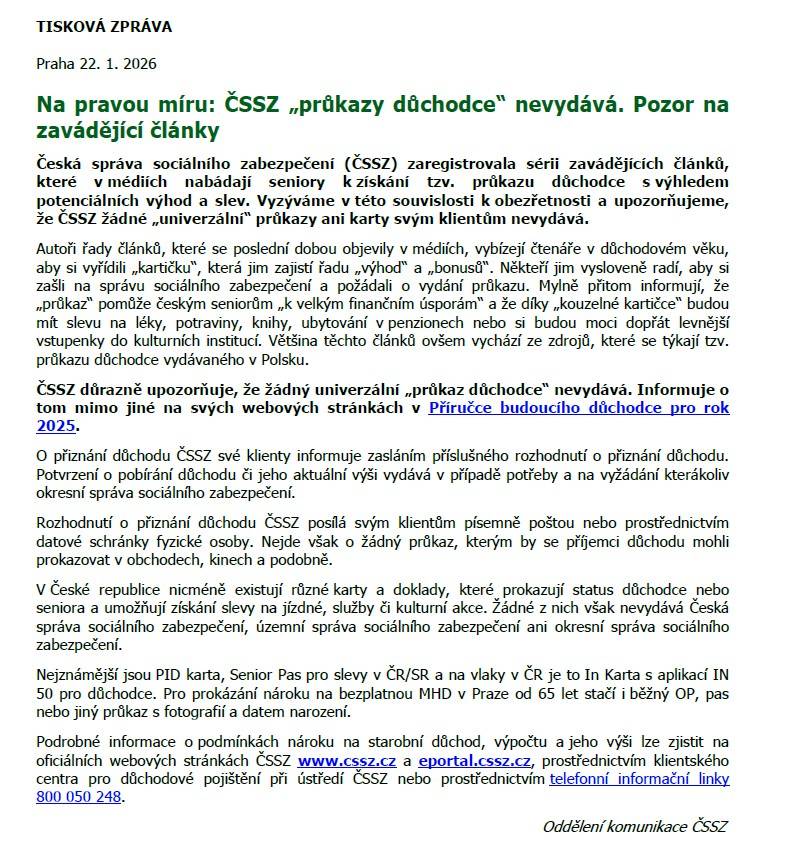 Česká správa sociálního zabezpečení (ČSSZ) zaregistrovala sérii zavádějících článků, které v médiích nabádají seniory k získání tzv. průkazu důchodce s výhledem potenciálních výhod a slev.