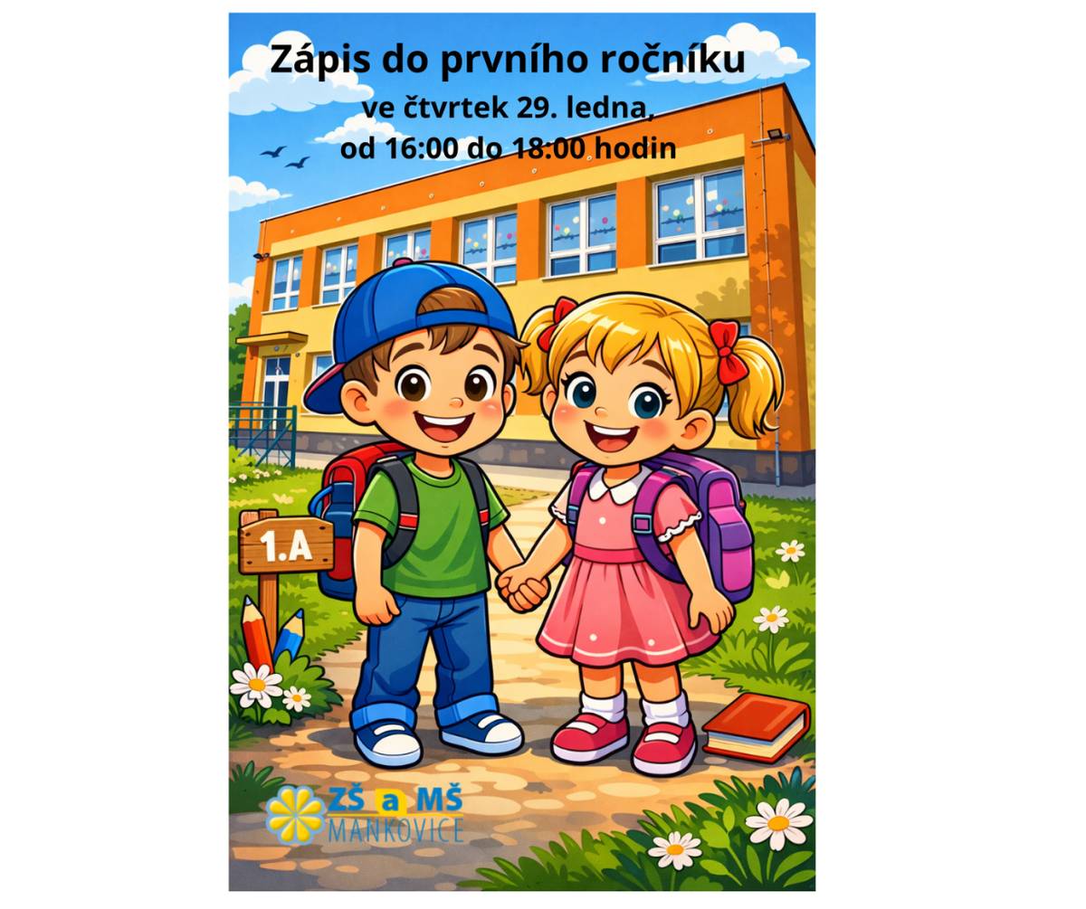 Ve čtvrtek 29. ledna 2026 se koná zápis do prvního ročníku Základní školy Mankovice. Začátek v 16:00 hodin. Zápis se týká dětí narozených od 1. 9 2018 do 31. 8. 2020.