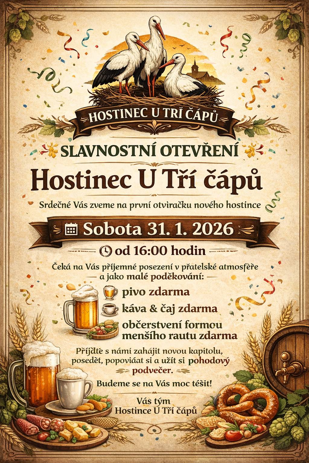 Dobrý den, zveme Vás dne 31.1.2026 od 16:00 h., na první otevíračku místní hospůdky. Tuto sobotu je akce jen pro místní-trvale přihlášené občany, jako seznámení s novým týmem hospůdky. Poté bude zveřejněna otevírací doba a jídelní lístek. Těšíme se na Vás.