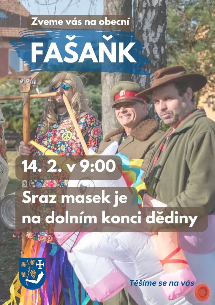 Oblékněte si masky a přidejte se do tradičního masopustního průvodu naší obcí. Společně oslavíme konec zimy, jak se patří s veselím a dobrou náladou.