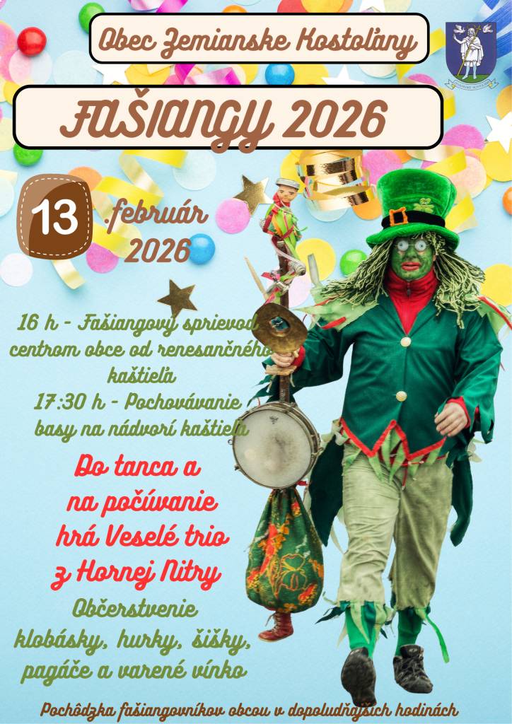 Fašiangová pochôdzka obcou, fašiangový sprievod a pochovávanie basy na nádvorí renesančného kaštieľa.