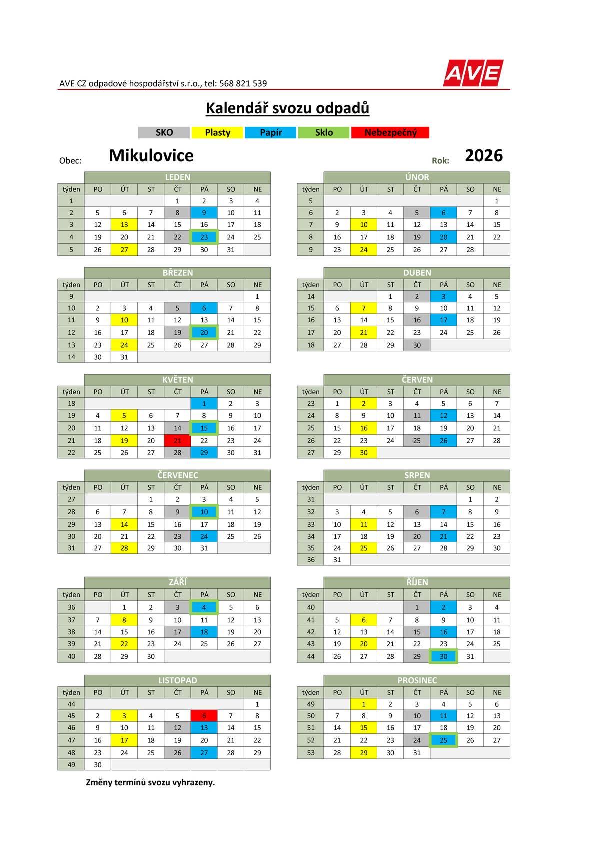 Děkujeme společnosti AVE CZ odpadové hospodářství s.r.o. z Třebíče za zaslání svozového kalendáře na rok 2026.