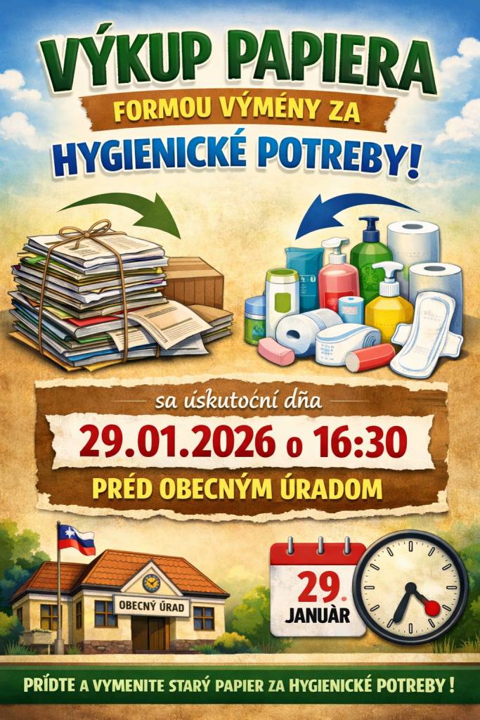 Výkup papiera formou výmeny za hygienické potreby sa uskutoční 29.01.2026 o 16.30 pred obecným úradom