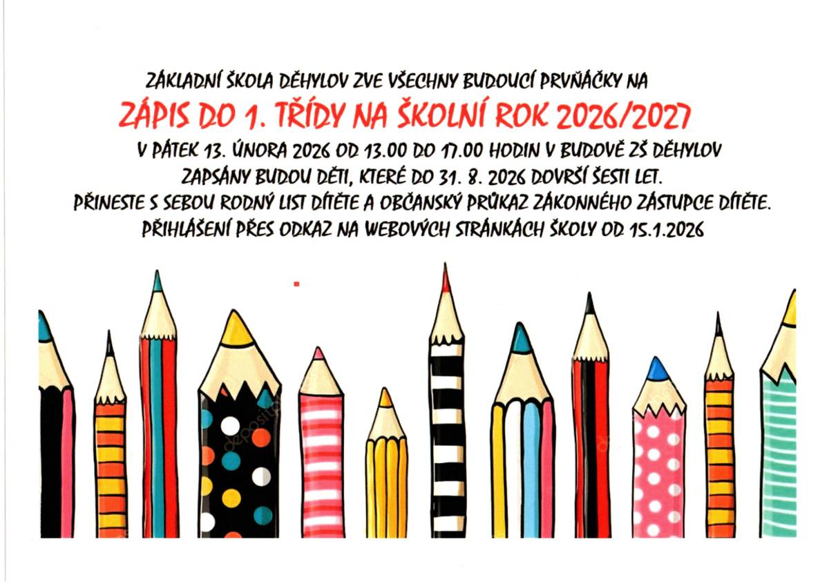 Základní škola Děhylov zve všechny budoucí prvňáčky na zápis do 1. třídy na školní rok 2026/2027. V pátek 13.února 2026 od 13:00 hodin v budově ZŠ Děhylov.