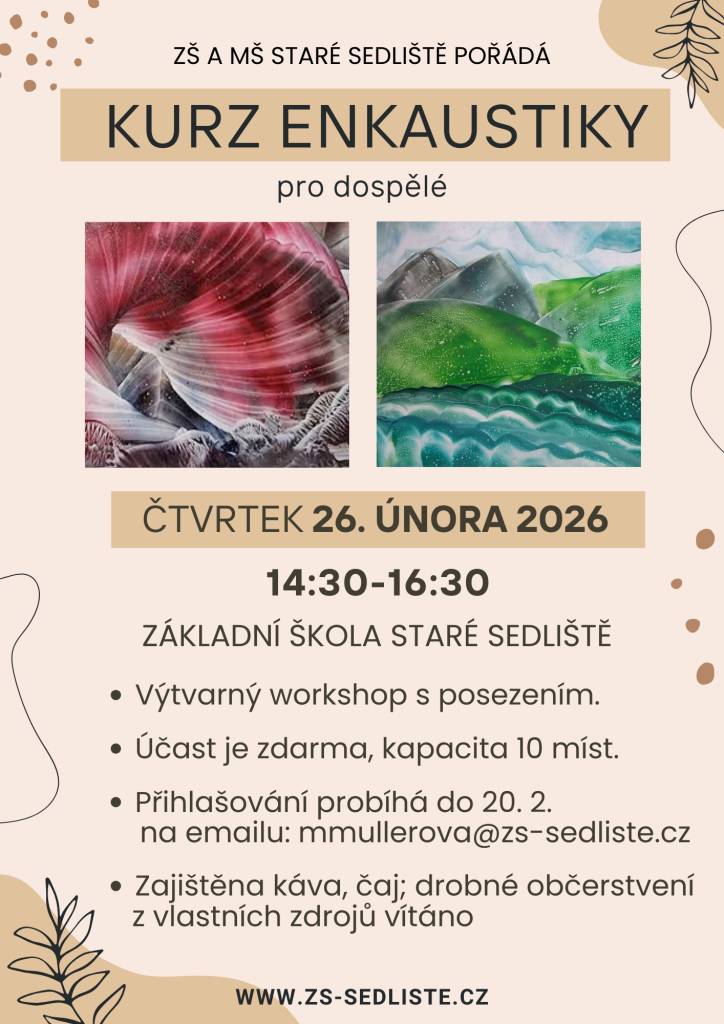 Srdečně zveme veřejnost a přátele naší školy na kurz enkaustiky, který se koná 26.2. od 14:30 v prostorách školy.