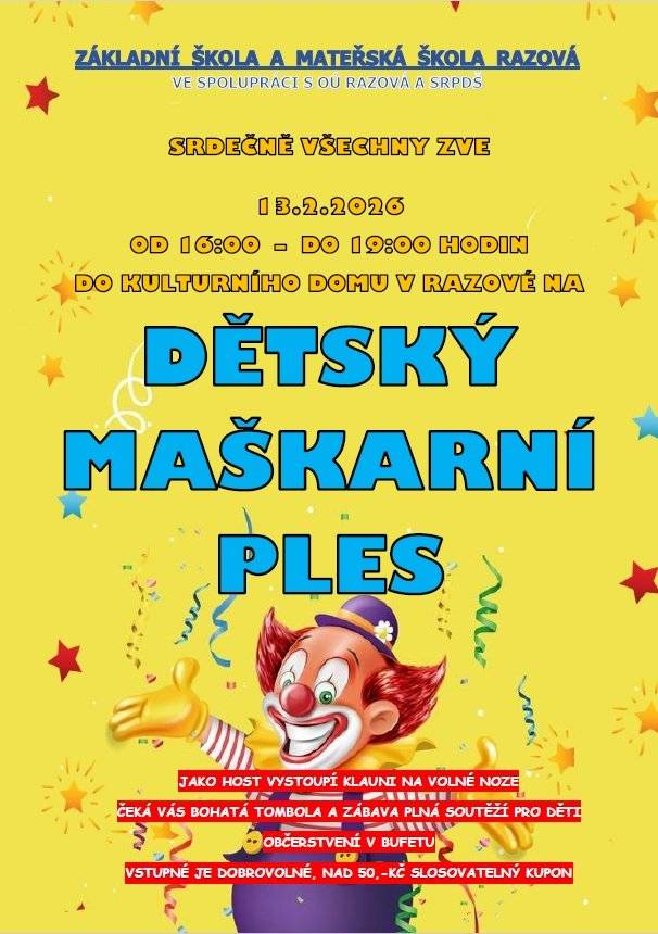 Vážení občané, srdečně Vás zveme na kulturní akci, která se uskuteční v Razové. Akce, pořádaná ZŠ a MŠ Razová ve spolupráci s obcí Razová a SRPDŠ, nabídne bohatý program a příležitosti k setkání a zábavě pro všechny.   https://www.leskovecnadmoravici.eu/akce-a-volny-cas/aktuality/detsky-maskarni-ples-812cs.html