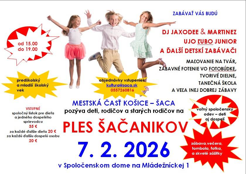 Mestská časť Košice - Šaca pozýva deti, rodičov a starých rodičov na zábavnú akciu Ples Šačaníkov, ktorá sa uskutoční 7. februára 2026 v Spoločenskom dome. Na podujatí sa môžete tešiť na DJ-a Jaxodee, maľovanie na tvár, tvorivé dielne a ďalšie zábavné aktivity.