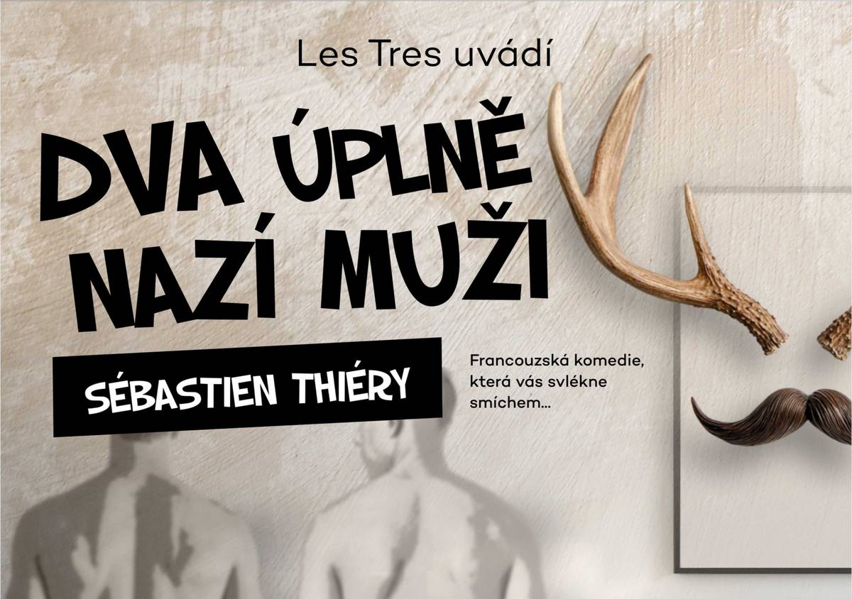 Obec Jindřichov vás zve na divadelní představení souboru LES TRES. Francouzská komedie DVA ÚPLNĚ NAZÍ MUŽI se vám představí v pátek 27. února 2026 v 19:00 hodin v Penzionu a restauraci Eden. Vstupné je 100 Kč a vstupenky můžete zakoupit od středy 28. ledna 2026 u servírek na baru Penzionu Eden.