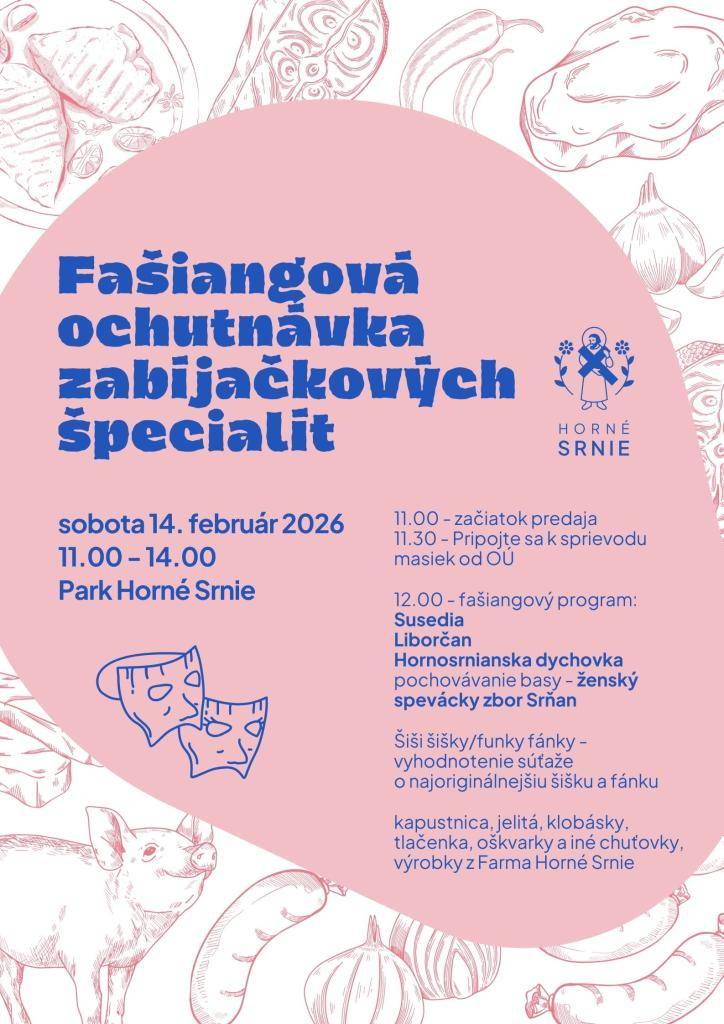 Pozývame vás na Fašiangovú ochutnávku zabíjačkových špecialít v sobotu 14. februára 2026 v parku v Hornom Srní