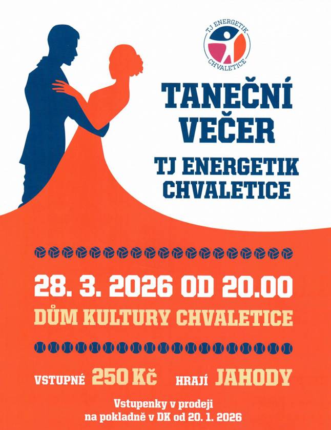 Taneční večer TJ Energetik Chvaletice - 28. 03. 2026 od 20 hod, Dům kultury Chvaletice, hrají Jahody, vstupné 250 Kč.