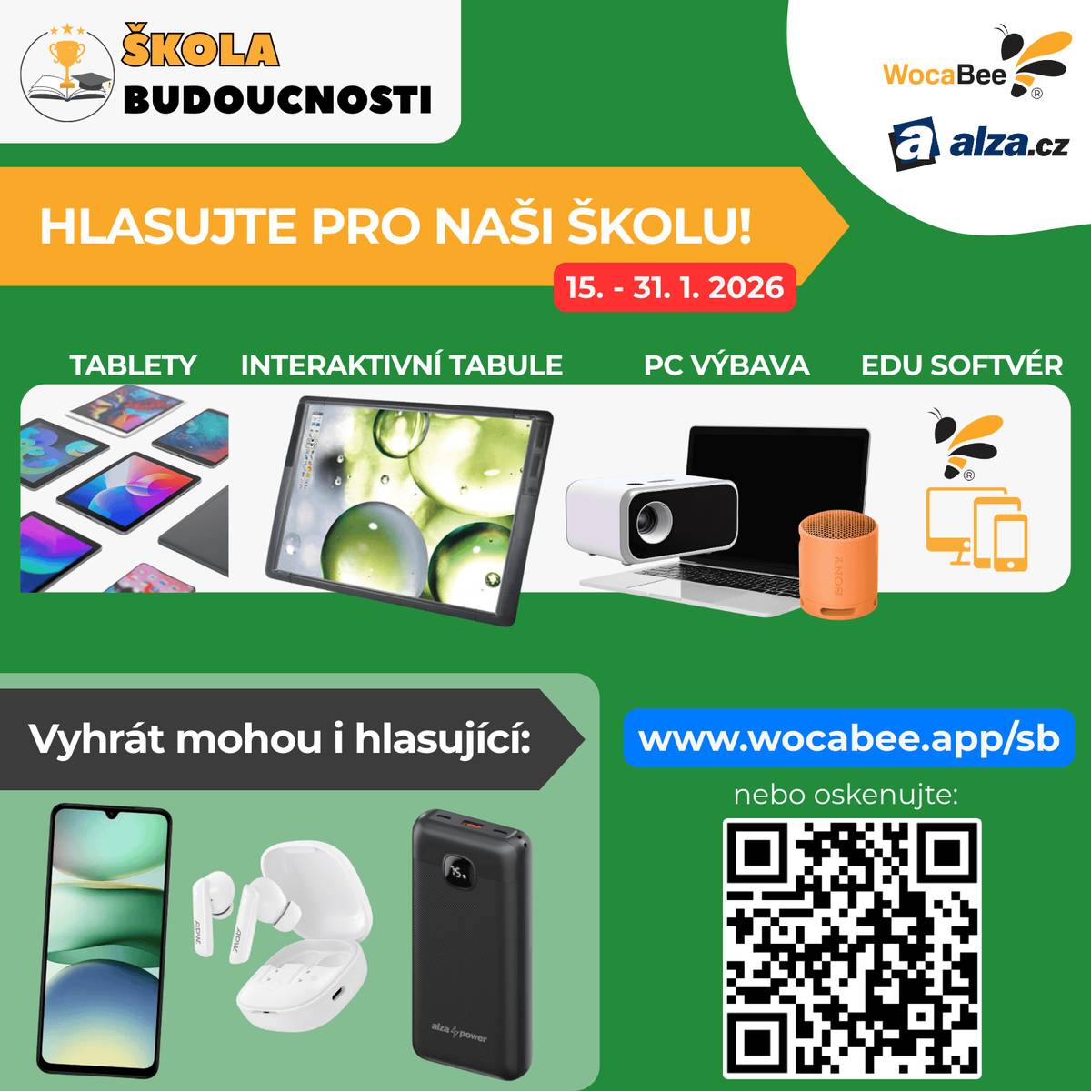 Pojďme ještě hlasovat, máme na to 4 dny 😉 Dobrý den, 😊     naše škola má šanci vyhrát výbavu pro moderní výuku!💻 Hlasujte prosím (online) v období 15. - 31. 1. 2026! 🏫🗳️ Můžete vyhrát mobil 📱, powerbanku 🔋 a bluetooth sluchátka 🎧. V soutěži hrajeme o tabletovou učebnu 💻📚, interaktivní tabuli 🖥️✨ a digi set pro učitele (notebook + projektor + reproduktor) 👩🏫👨🏫🎒 + přístupy pro žáky do aplikace WocaBee 🐝, díky které se dá inovativně učit cizí jazyk! 🌍🗣️ Hlasování probíha online pomocí e-mailu (max. 1 hlas denně) na: www.wocabee.app/sb Děkujeme! 🙏 😊