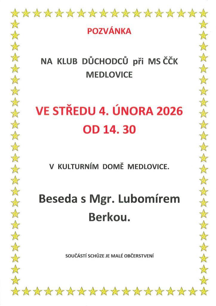 Ve středu 4. února 2026 od 14:30 na KD Medlovice.