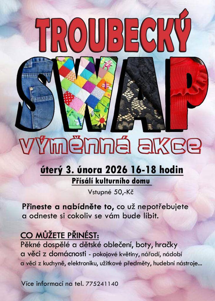 V úterý 3.2. 2026 od 16 do 18 bude v sále kulturního domu probíhat výměnná akce, kde bude možné směnit dětské i dospělé oblečení, boty, hračky, věci z domácnosti. Vstupné 50,-Kč.