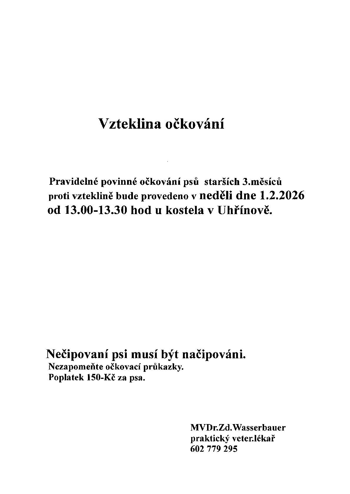 eděle 1.2.2026 od 13:00 - 13:30hod u kostela v Uhřínově