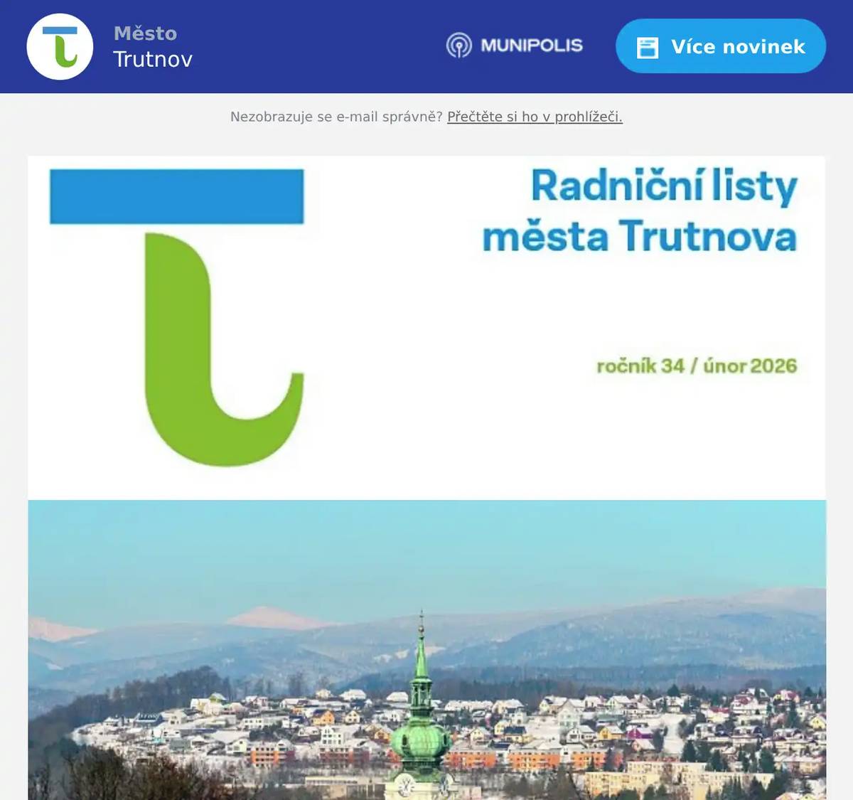 V únorovém čísle najdete například: - Začíná 4. ročník participativního rozpočtu - Pronájem bytů - Aktuální jízdní řády MHD  