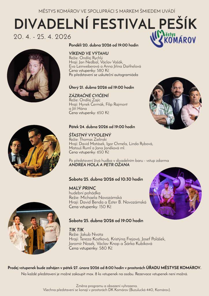 Divadelní festival Pešík se uskuteční od 20. do 25. dubna 2026 v DK Komárov. Na programu jsou zajímavá představení jako Víkend ve výtahu, Zázračné cvičení, Šťastný vyvolený, Malý princ a Tik tik. Prodej vstupenek začne 27. února 2026.