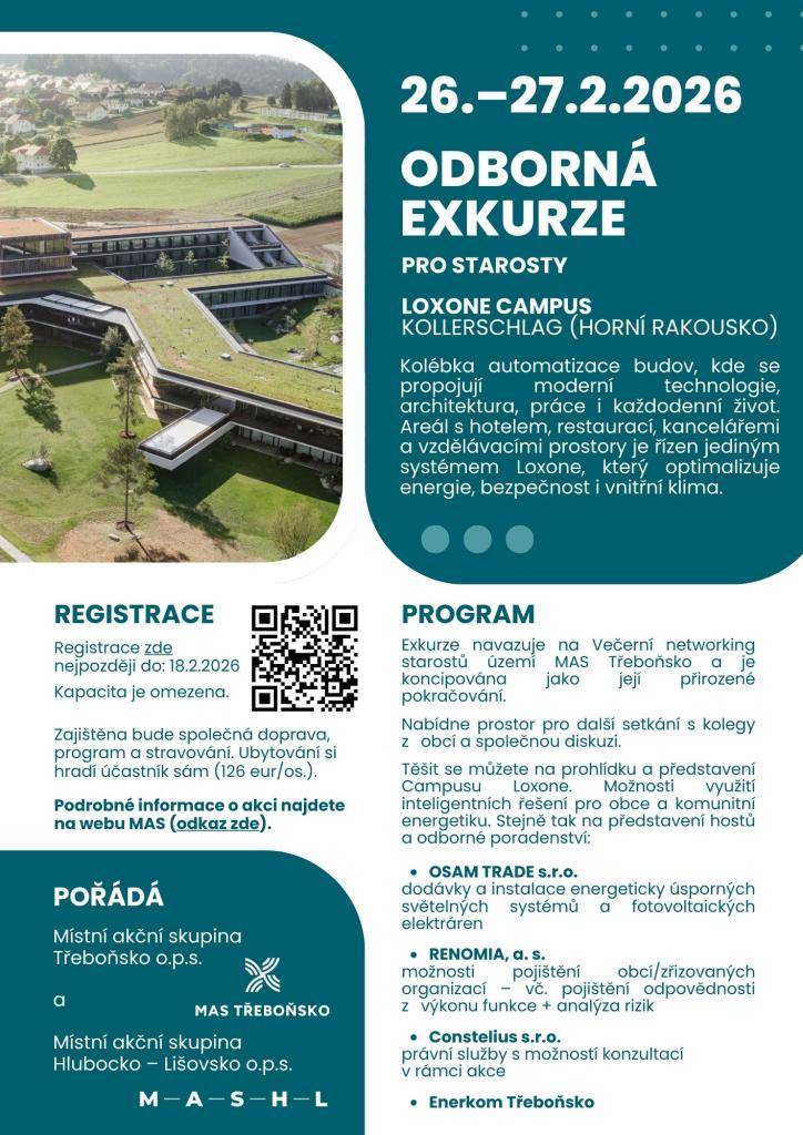 MAS Třeboňsko společně s MAS Hlubocko–Lišovsko pořádají ve dnech 26.–27. února 2026 odbornou exkurzi pro starosty do Loxone Campus v Kollerschlagu. Exkurze je koncipována jako přirozené pokračování Večerního networkingu starostů území MAS Třeboňsko a nabídne prostor pro další setkání.