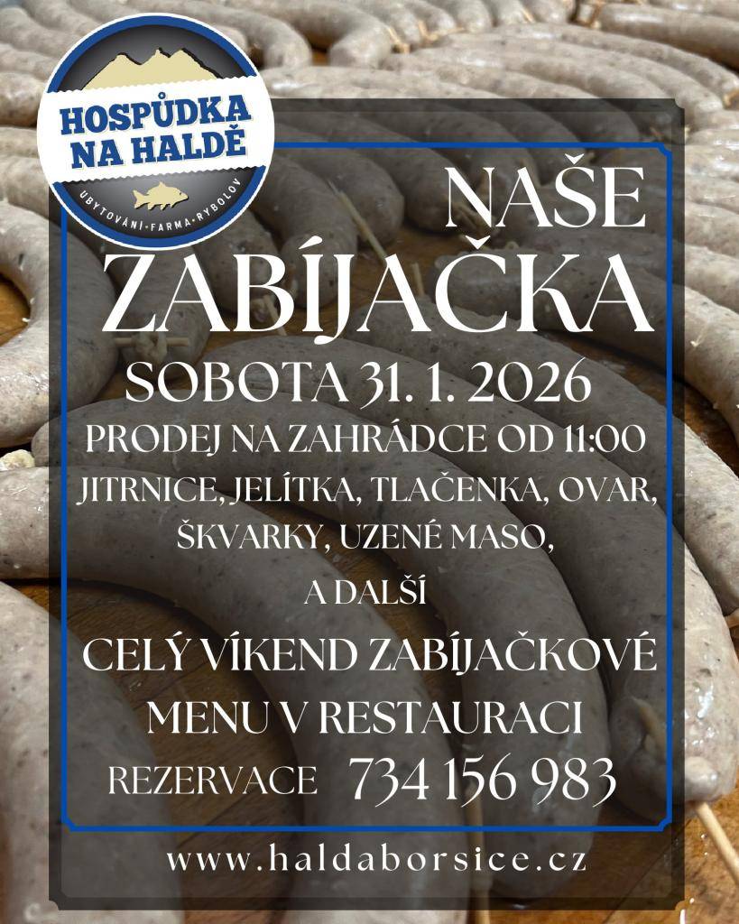 Hospůdka na Haldě si pro Vás připravila v sobotu 31.1.2026 od 11:00 prodej tradičních zabíjačkových specialit. Těšit se můžete jako obvykle na jitrnice, jelítka, tlačenku, škvarky, domácí uzené a mnoho dalšího. Po celý víkend budeme v restauraci nabízet zabíjačkové menu. Rezervace na tel. 734156983.