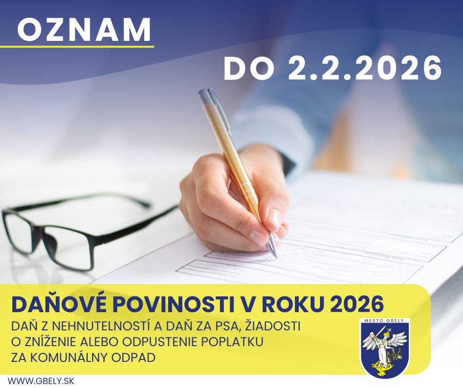 Mesto Gbely upozorňuje obyvateľov na povinnosť podať priznanie k dani z nehnuteľností na rok 2026 najneskôr do 31. januára 2026.  Vzhľadom na to, že 31. januára 2026 pripadá na sobotu, lehota sa predlžuje do pondelka 2. februára 2026.