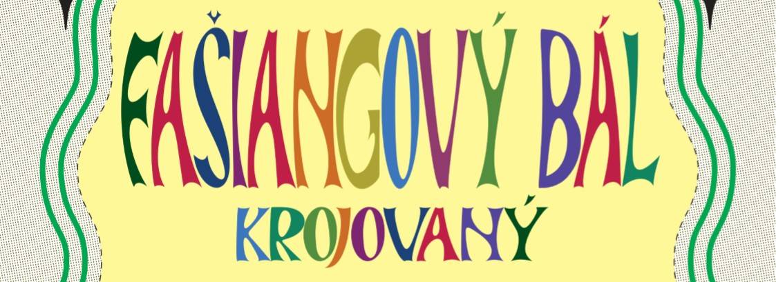 Pozvánka na Fašiangový krojovaný bál dňa 14. februára 2026.