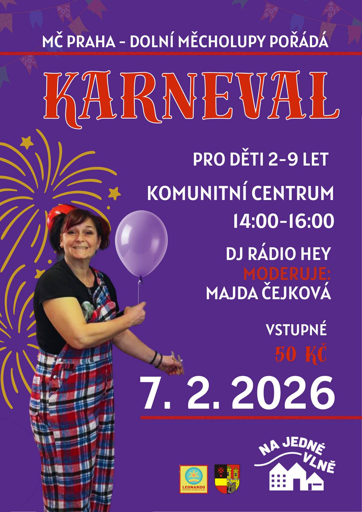 🥳Milé děti, milí rodiče, srdečně vás zveme na Dětský karneval a Diskotéku pro teenagery, které se uskuteční v sobotu 7. února 2026 v Komunitním centru Dolní Měcholupy (KCDM). Více informací na našich stránkách:Dětský karneval a diskotéka pro teenagery – Praha-Dolní Měcholupy