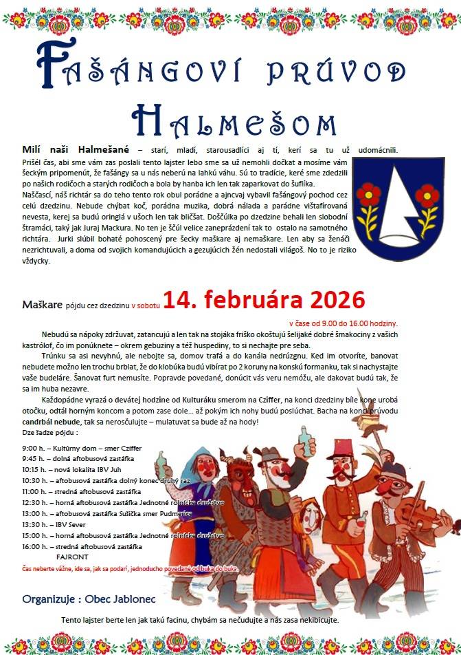 Fašángoví pochod sa bude konať v sobotu 14. februára 2026 v Halmeši od 9 do 16 hodziny.