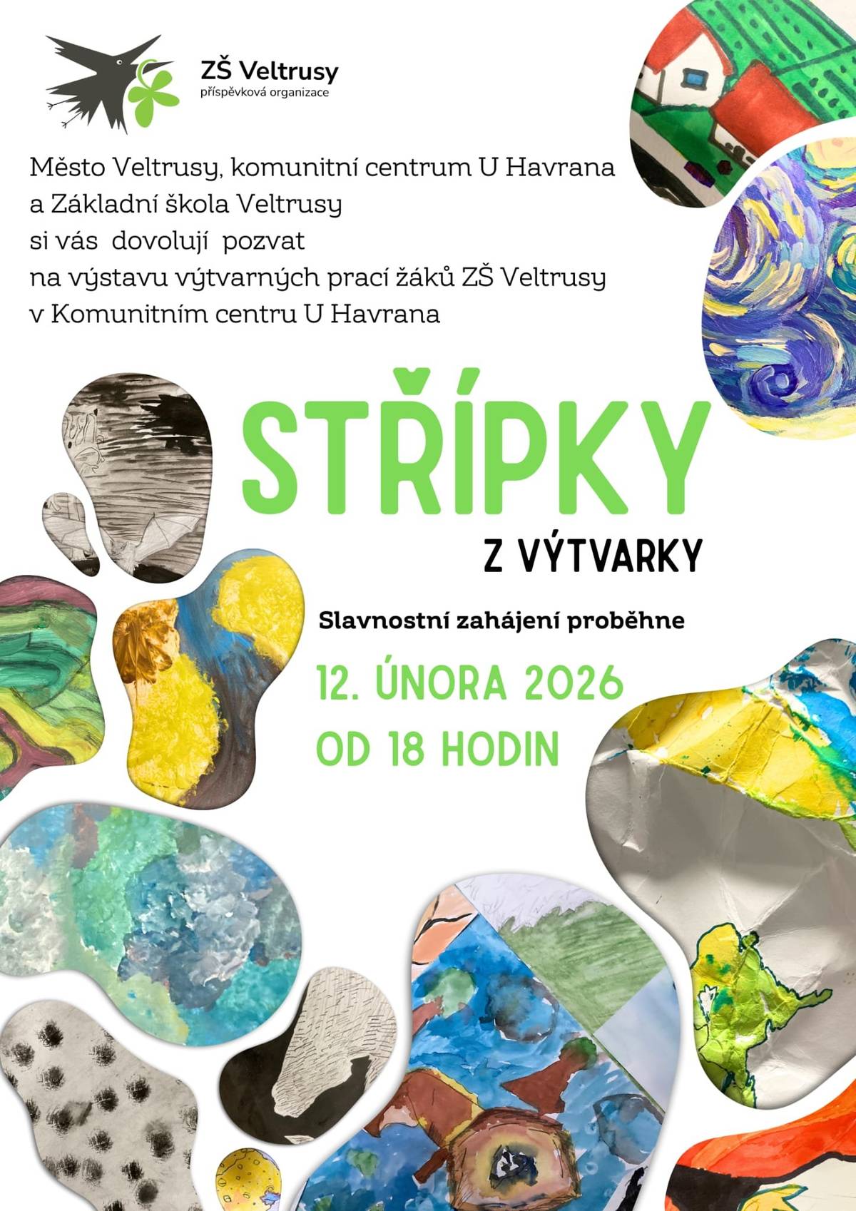 Město Veltrusy ve spolupráci s KC a Základní školou Veltrusy vás srdečně zve na výstavu výtvarných prací žáků ZŠ Veltrusy s názvem „Střípky z výtvarky“. Slavnostní zahájení výstavy se uskuteční ve středu 12. února 2026 od 18:00 hodin v KC. Přijďte si prohlédnout pestrou tvorbu našich žáků a podpořit jejich kreativitu. Těšíme se na vaši návštěvu.