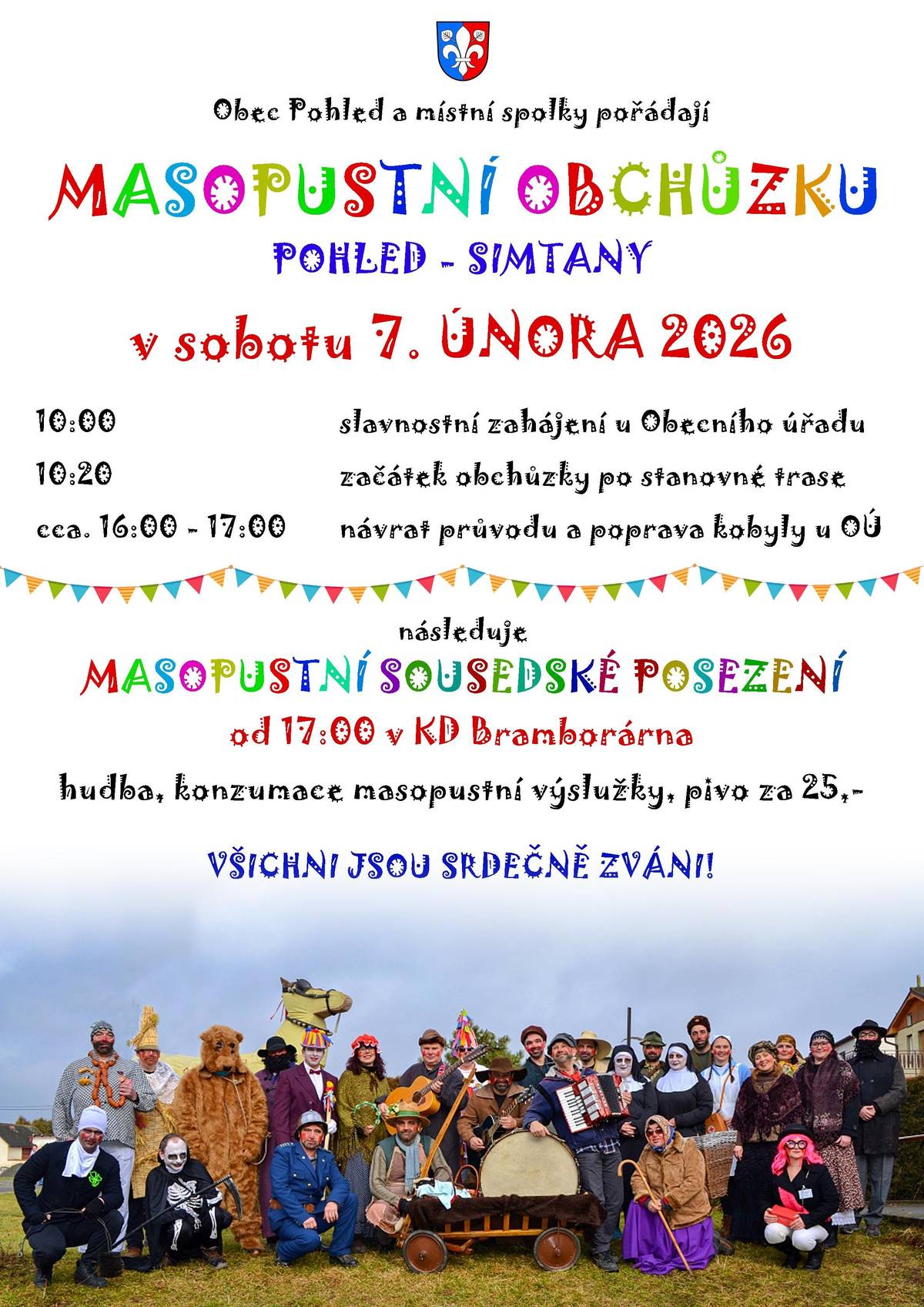 Letos trasa povede od obecního úřadu k bytovkám, ke hřbitovu, Zahradní II, Zahradní I, Přibyslavská, Na Stráni, Simtany, U Štítu, Nad Tratí, Nádražní, Sokolská, OÚ.