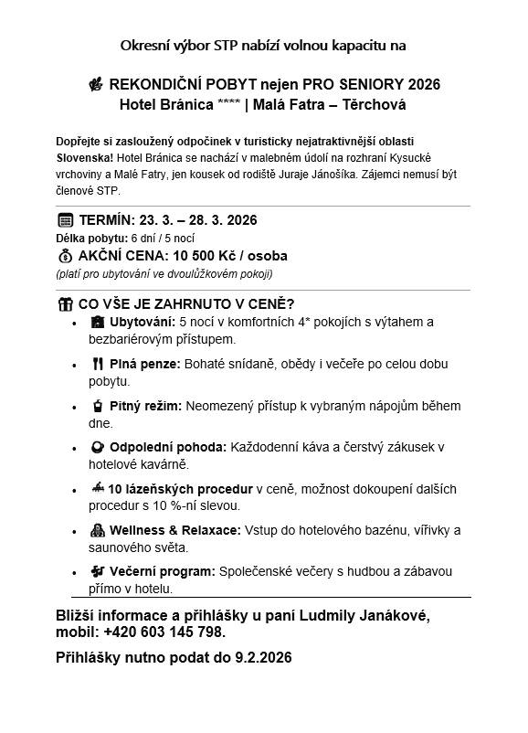 Dopřejte si zasloužený odpočinek v turisticky nejatraktivnější oblasti Slovenska! Hotel Bránica se nachází v malebném údolí na rozhraní Kysucké vrchoviny a Malé Fatry, jen kousek od rodiště Juraje Jánošíka. Zájemci nemusí být členové STP.