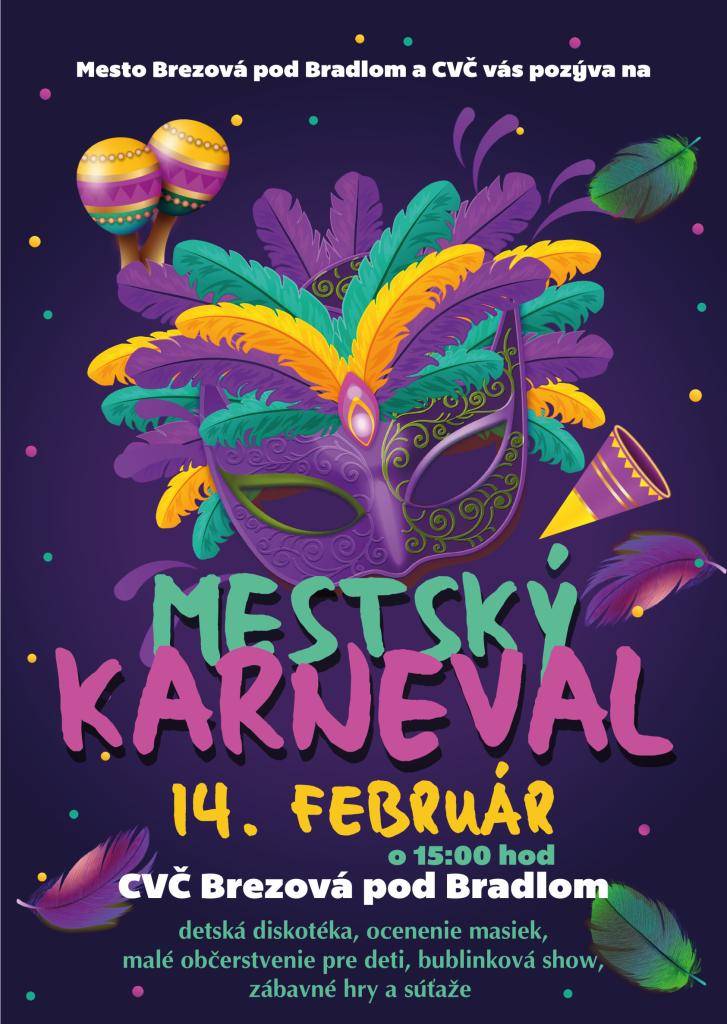 Srdečne vás pozývame na mestský karneval, ktorý sa uskutoční v priestoroch CVČ. Tešíme sa na všetkých malých aj veľkých karnevalistov.