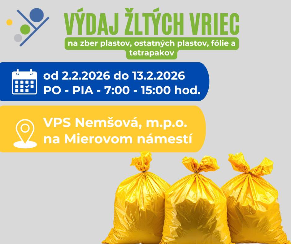 🗓Od pondelka 2.2.2026 si môžete v prevádzke Verejno-prospešných služieb v Nemšovej vyzdvihnúť žlté vrecia na triedený zber plastov, ostatných plastov, fólie a tetrapakov...  ☎️032/6598 422