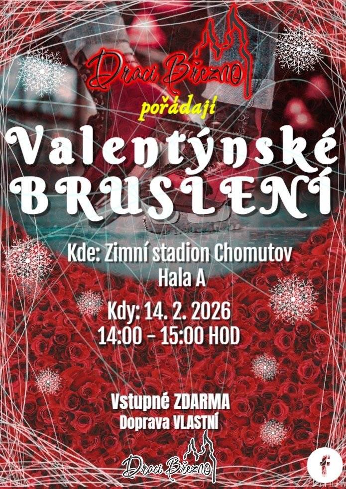 💘 Valentýnské bruslení 💘 Draci Březno vás srdečně zvou na romantické bruslení plné pohody a dobré nálady. 📍 Zimní stadion Chomutov – hala A 📅 14. 2. 2026 | ⏰ 14:00–15:00 🎟 Vstupné zdarma | 🚗 Doprava vlastní Přijďte si užít Valentýna na ledě. ♥️⛸️