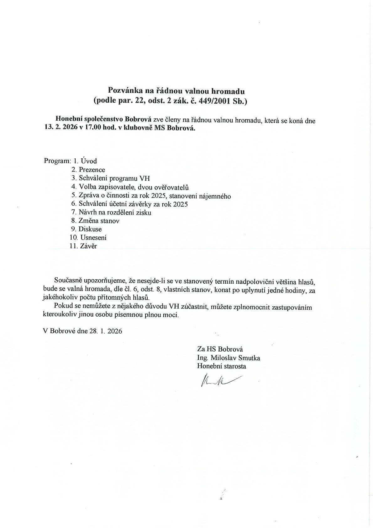 1.   FK TJ Radešínská Svratka oznamuje, že prodej vstupenek na Sportovní ples proběhne v sobotu 31. ledna 2026 od 18-19 hodin na Bidle. Sportovní ples se uskuteční v pátek 13. února 2026 od 19.00 hodin v Kulturním domě v Radešínské Svratce. K tanci a poslechu hrají Pikardi. Těšit se můžete na taneční vystoupení, soutěž o ceny a bohaté občerstvení. 2. V pondělí 2. 2. 2026 bude pošta v Radešínské Svratce otevřena od 7:00 do 8:30 a od 13:30 do 15:15.
