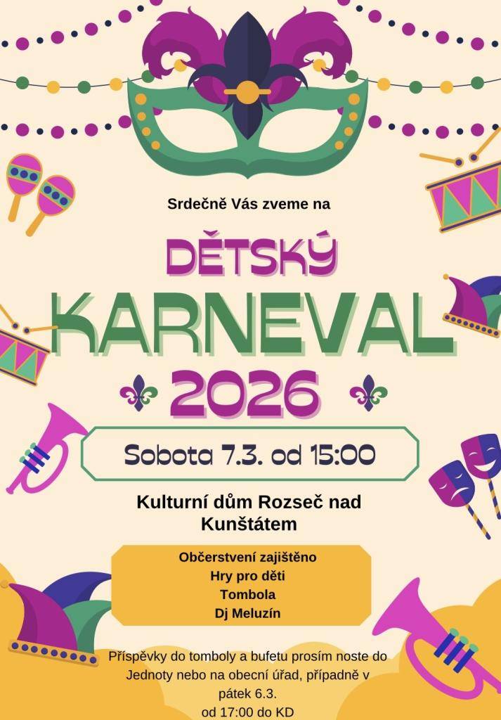 V sobou 7.3.2026 zveme srdečně všechny děti na dětský karneval, více v příloze.