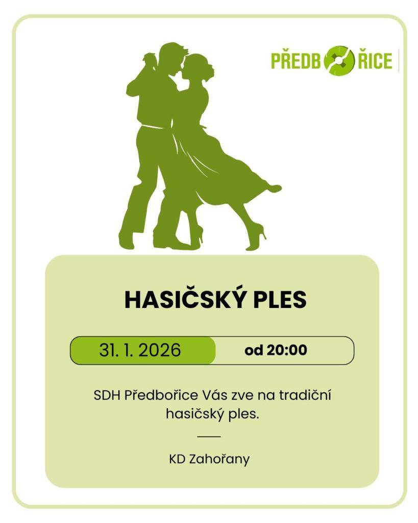 SDH Předbořice vás srdečně zve na tradiční ples do Zahořan. V sobotu 31. 1. 2026 od 20:00 v Zahořanech.