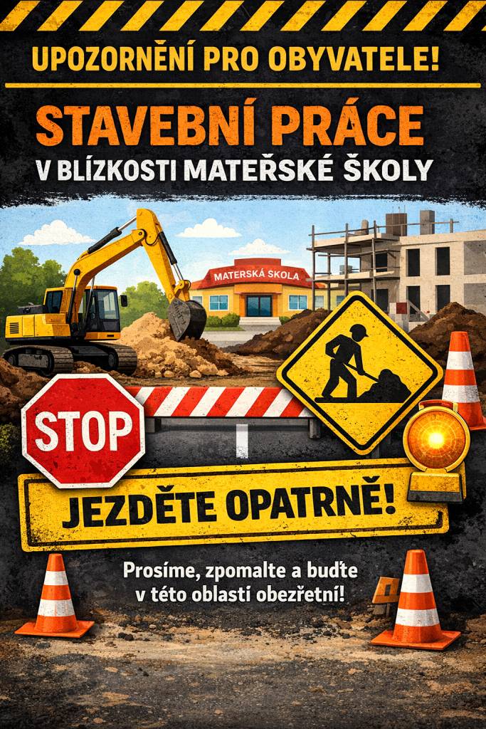 U mateřské školy probíhají stavební práce na přístavbě dětské skupiny. Prosíme o omezení průjezdu a zvýšenou opatrnost.