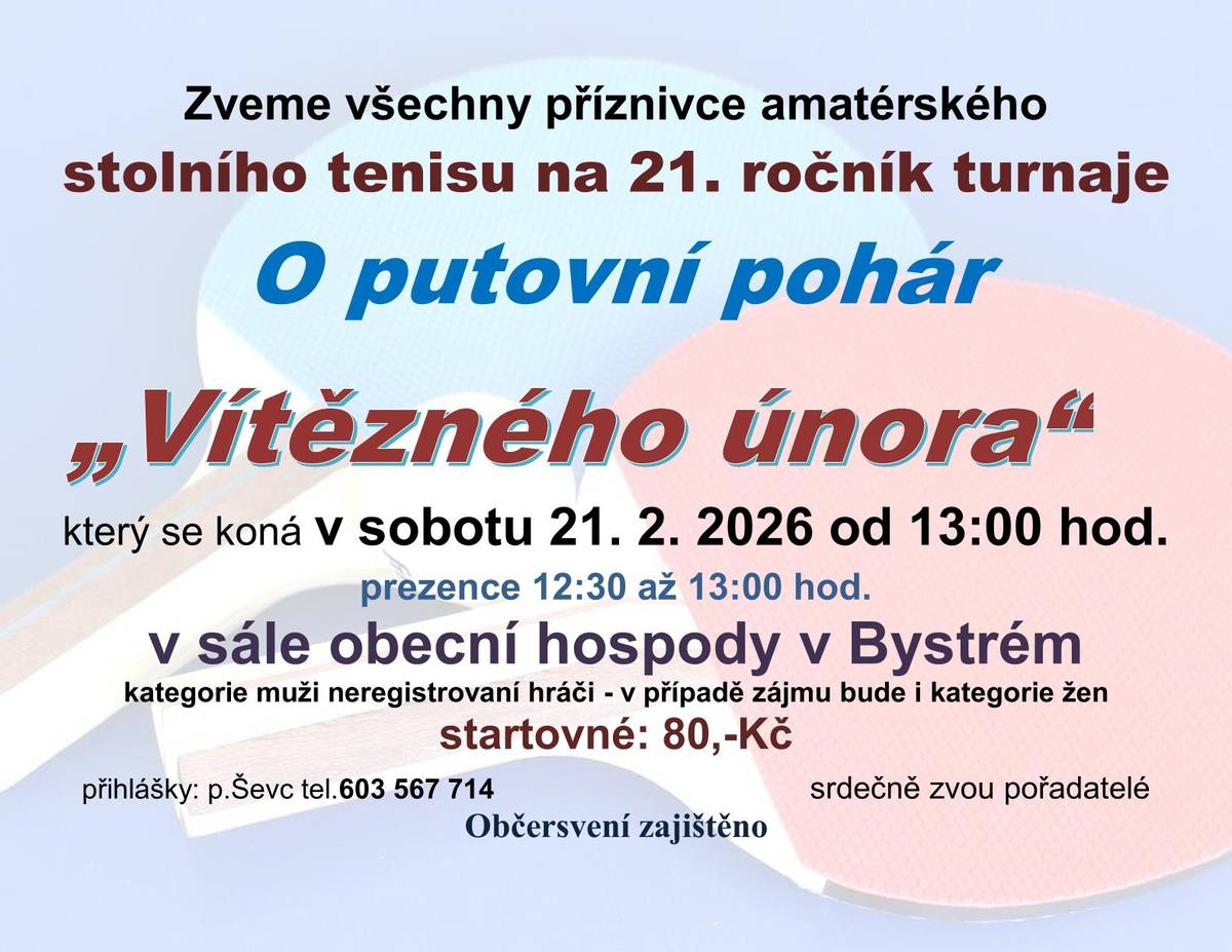 Srdečně zveme příznivce amatérského stolního tenisu na tradiční turnaj v Bystrém