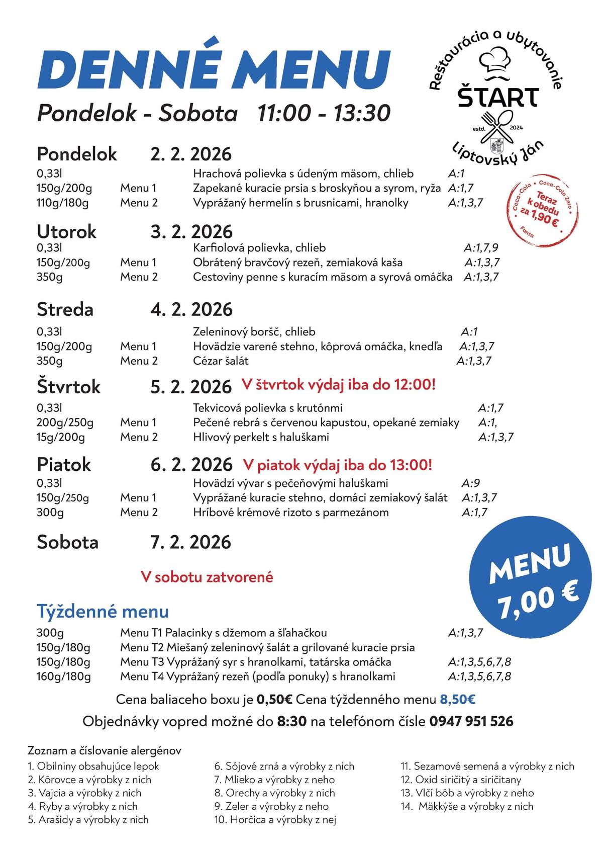 Veríme, že aj budúci týždeň si v našej reštaurácii Štart vyberiete jedlo z týchto chutných jedál. Prajeme Vám dobrú chuť!