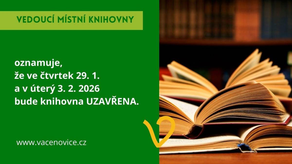 Dnes ve čtvrtek 29.1.2026 a v úterý 3.2.2026 je knihovna uzavřena.