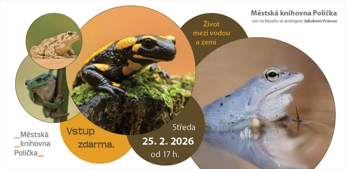 Městská knihovna Polička zve na besedu se zoologem Jakubem Vránou ve středu 25. 2. 2026 od 17 hodin na Půdě. Vstup zdarma.  Odkaz na stránky knihovny:  https://www.knihovna.policka.org/kalendar/akce/95    (Kultura / Městská knihovna)