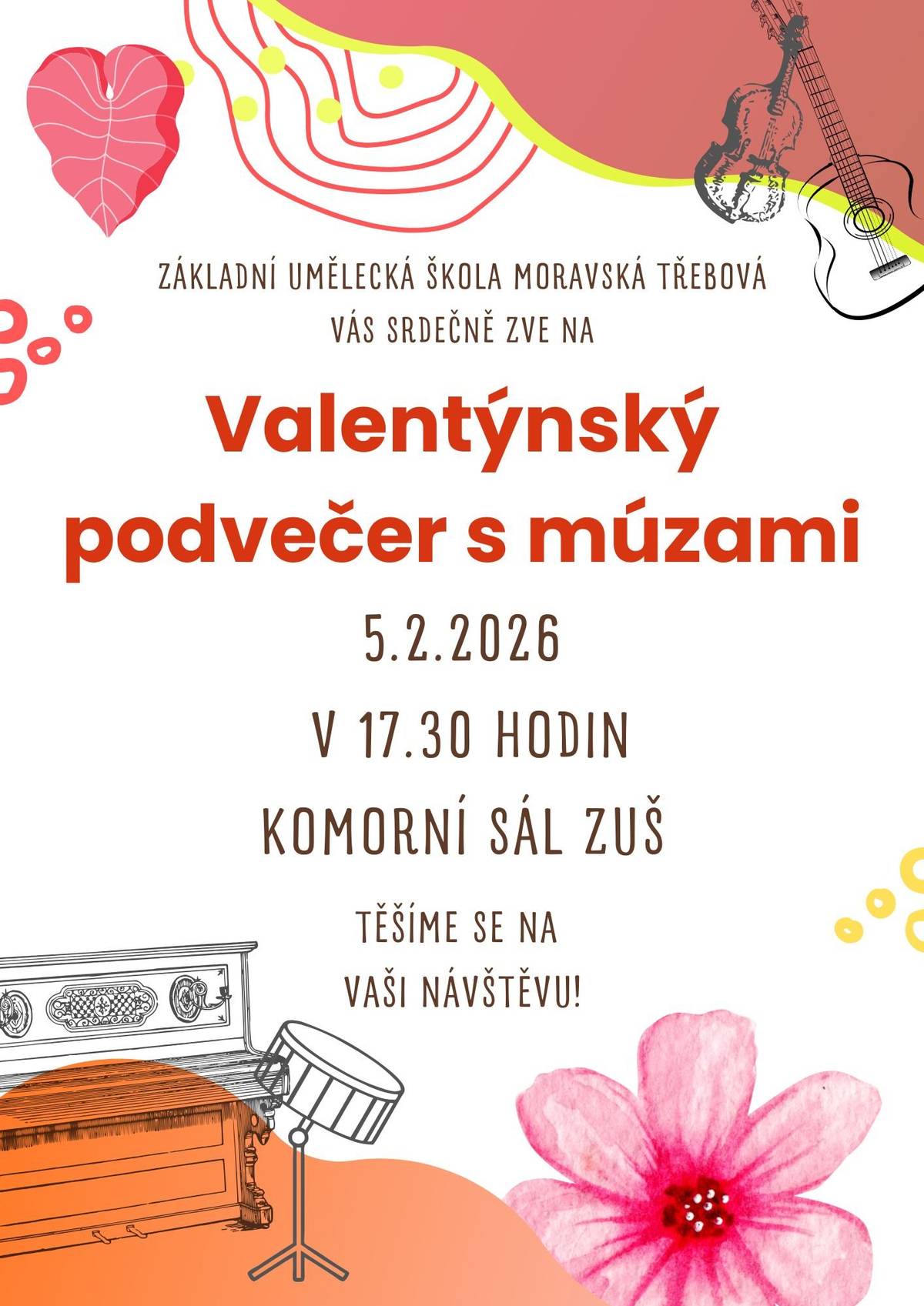 Srdečně Vás zveme na "Valentýnský podvečer s múzami".   Přijďte s námi strávit příjemný podvečer v atmosféře klidu, jemnosti a umění.   Těšíme se na Vás.