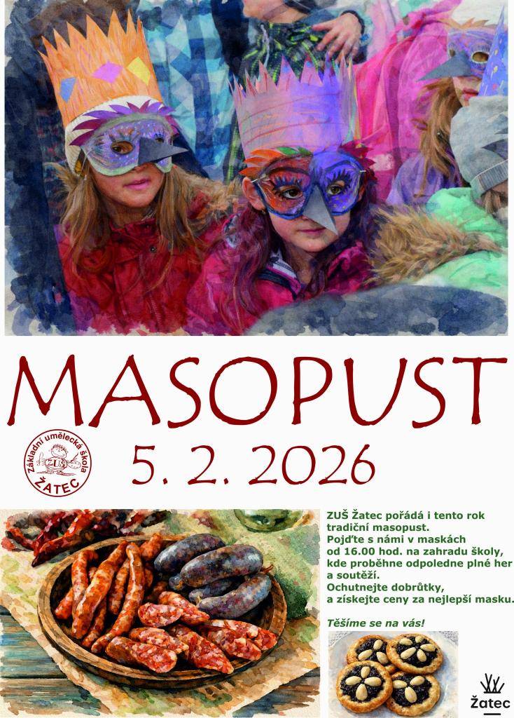 Tradiční masopustní akci pořádá ve čtvrtek odpoledne na své zahradě ZUŠ Žatec. Součástí programu bude i krátký průvod okolím školy.