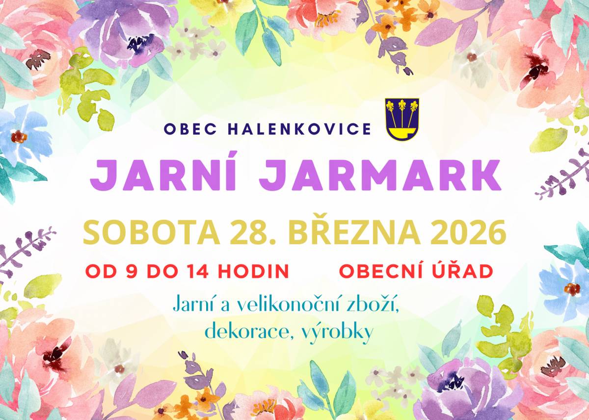 Dovolujeme si pozvat prodejce a řemeslníky k účasti na Jarním jarmarku, který se uskuteční v sobotu 28. března 2026 v budově obecního úřadu v Halenkovicích.    Uvítáme rukodělné výrobky s velikonoční/jarní tematikou, dekorace, regionální produkty aj.    Pokud máte zájem prezentovat a prodávat své výrobky, neváhejte se nám ozvat na kontakt:  Alena Judasová Bednaříková, e-mail: kultura@halenkovice.cu, tel.: 793 911 833.    Těšíme se na spolupráci a na společné jarní setkání!